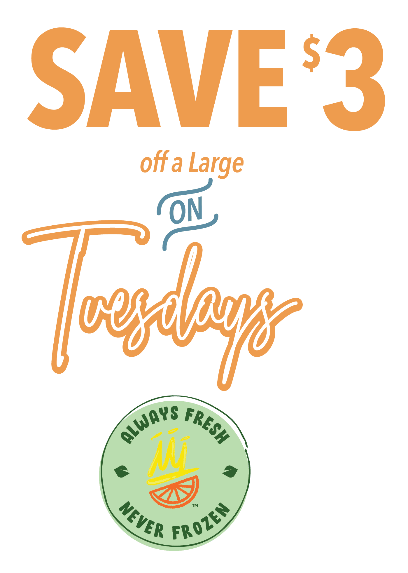 save $3 on a large pineapple mylk every tuesday